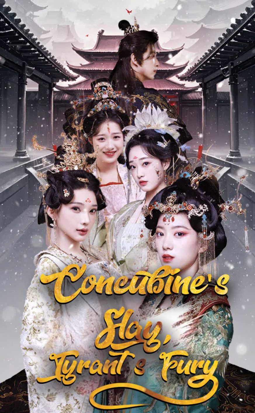 Concubine's Slay, Tyrant's Fury poster