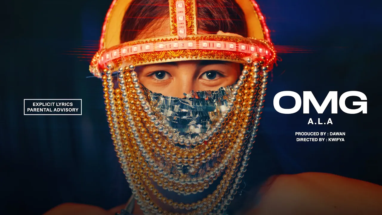 A.L.A - OMG (Official Video)