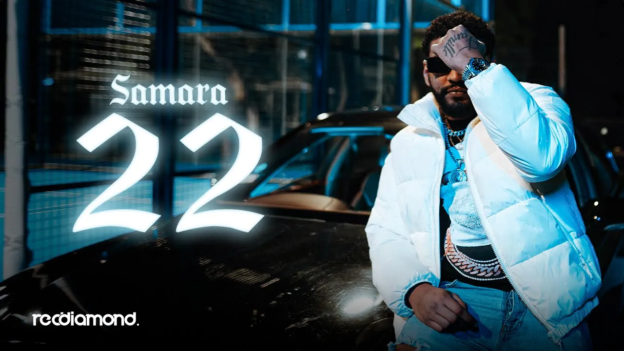 Samara - 22 (Official Music Video) background