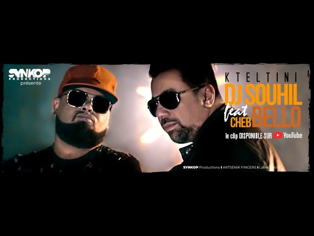 Cheb Bello Ft. DJ Souhil - Kteltini - (Officiel Music Video) شاب بيلوـ قتلتينيـي background