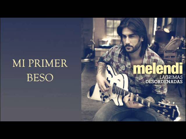 Melendi - Mi primer beso (audio)