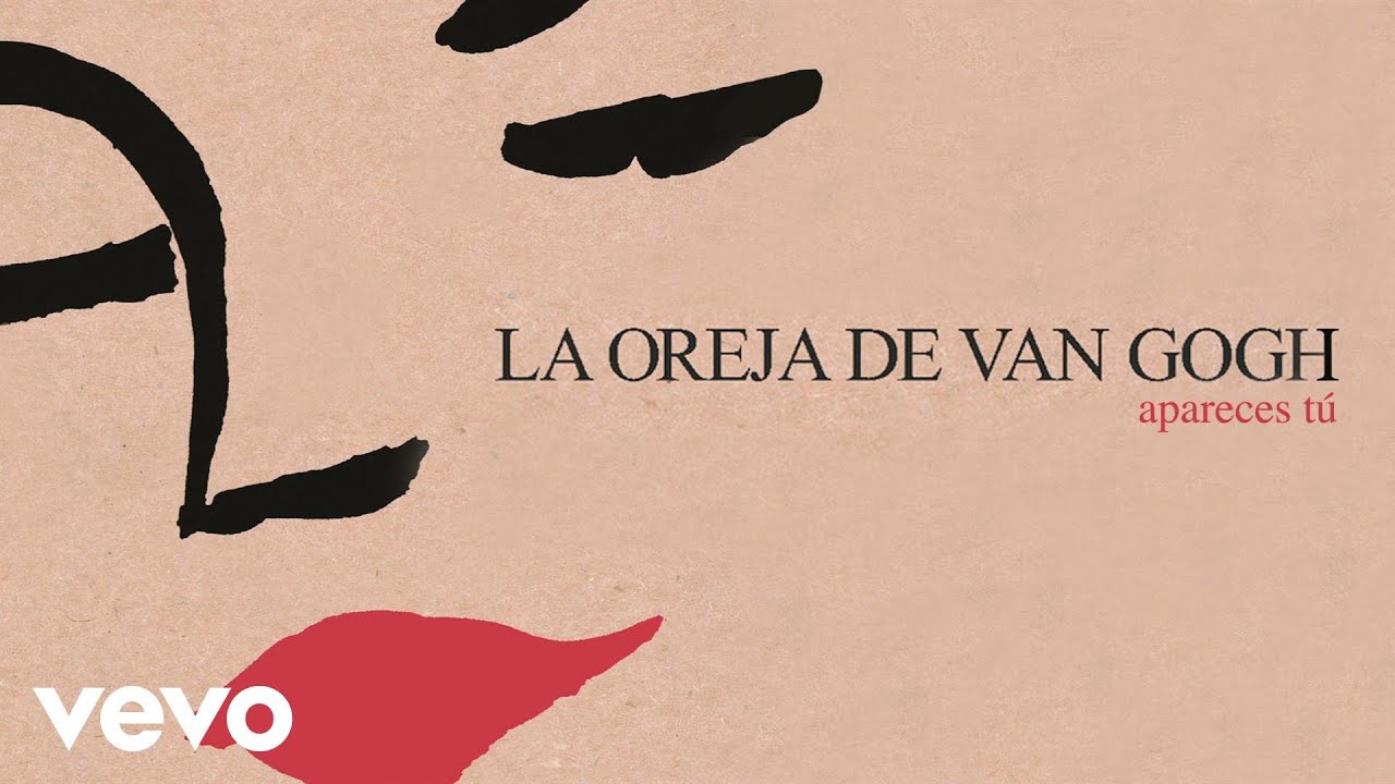 La Oreja de Van Gogh - Apareces Tú (Audio)