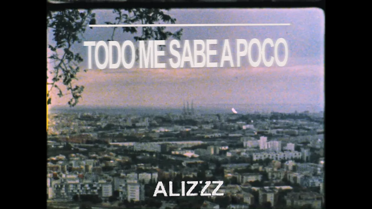Alizzz - Todo me sabe a poco (Official Video) backdrop