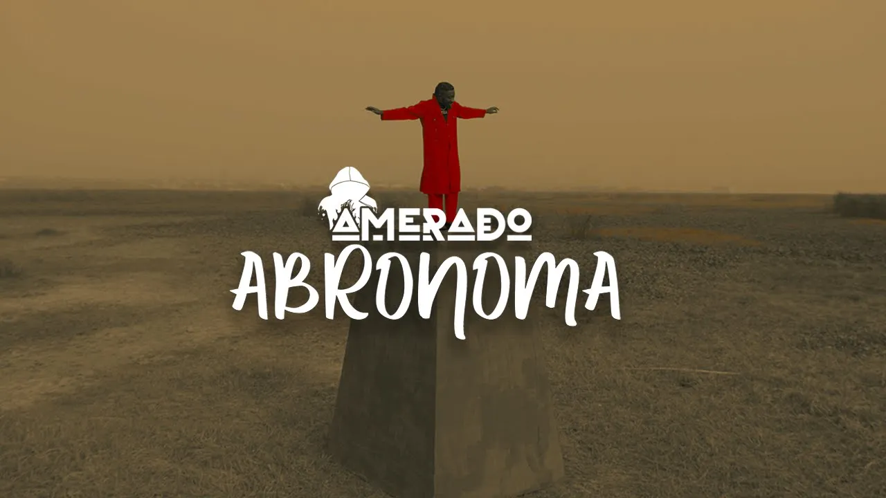Amerado - Abronoma (Official Video) background