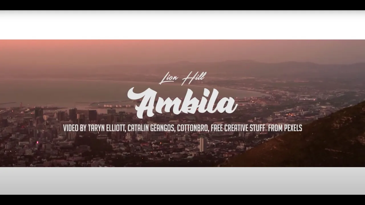 Lion Hill - Ambila (Official Video) background
