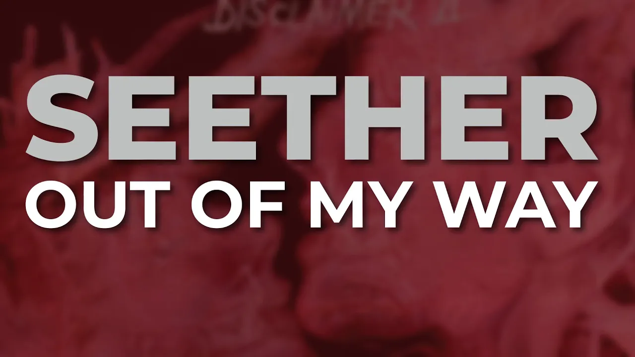Seether - Out Of My Way (Official Audio) background