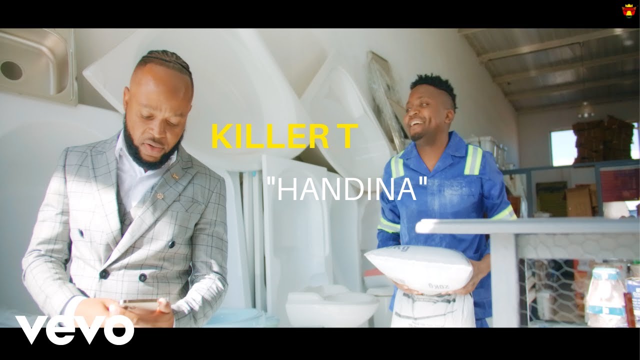 Killer T - Handina (Official Music Video)