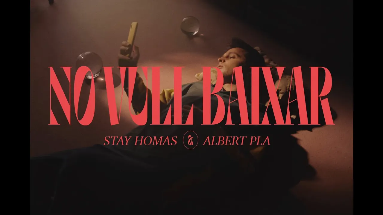 STAY HOMAS, Albert Pla - No Vull Baixar (Official Video) background