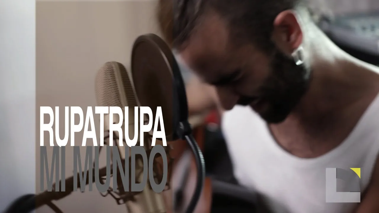 Rupatrupa - Mi mundo