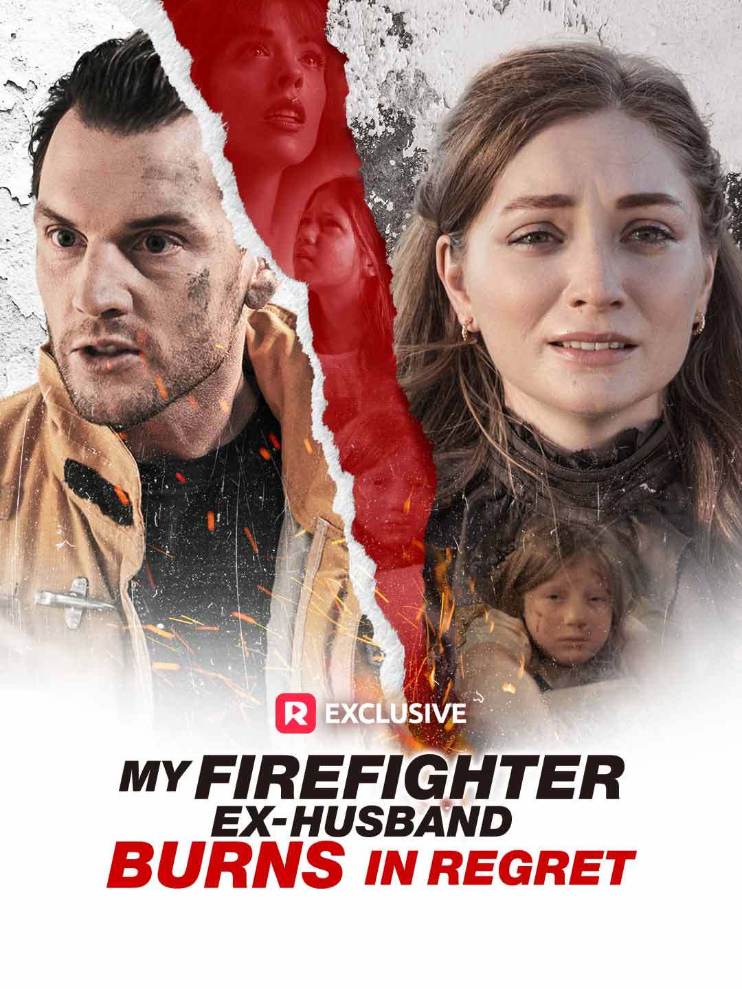 My Firefighter Ex-Husband Burns in Regret — blurred background