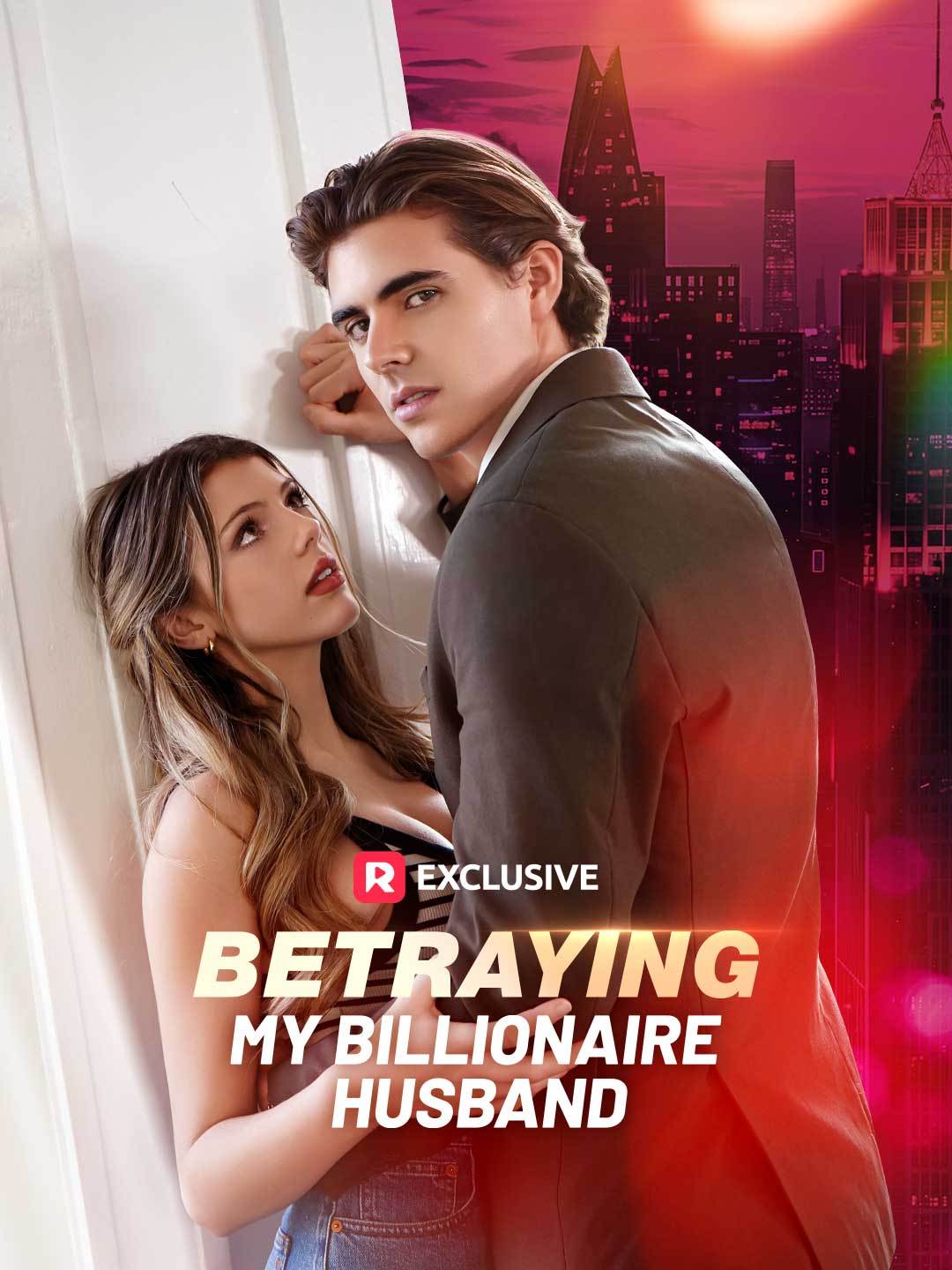 Betraying My Billionaire Husband — blurred background