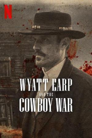 Wyatt Earp and the Cowboy War [Version française]