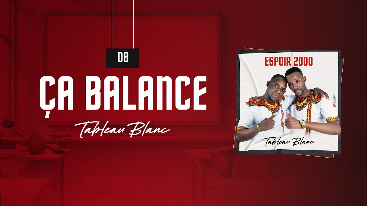 Espoir 2000 - Ça Balance (Audio Officiel)