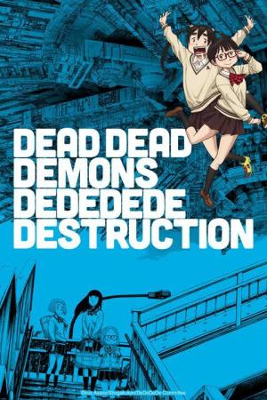Dead Dead Demons Dededede Destruction [ترجمة عربية]