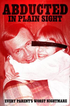 Abducted in Plain Sight [ترجمة عربية]