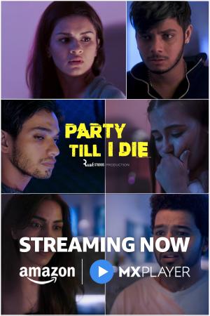 Party Till I Die [Hindi]
