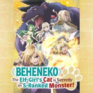 Beheneko: The Elf-Girl's Cat is Secretly an S-Ranked Monster! [English]