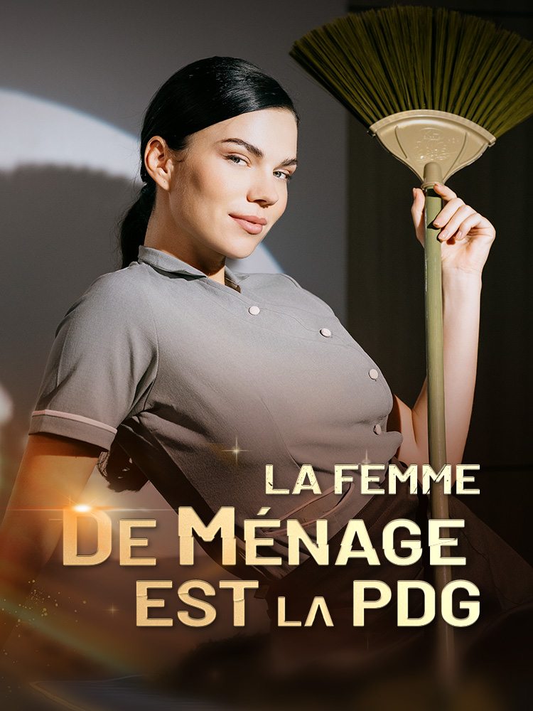 La femme de ménage est la PDG poster