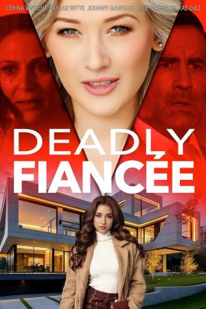 Deadly Fiancée [Indonesian]