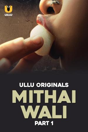 Mithai Wali [Hindi]