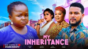 MY INHERITANCE - EBUBE OBIO, KHING BASSEY, PHIL DANIELS - 2024 Latest Nigerian Nollywood Movie