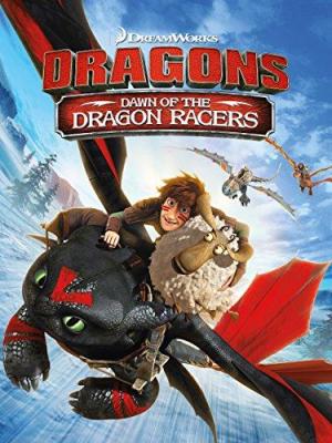 Dragons: Dawn of the Dragon Racers [Russian]