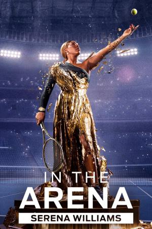 In the Arena: Serena Williams [ترجمة عربية]