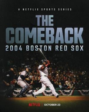 The Comeback: 2004 Boston Red Sox [ترجمة عربية]