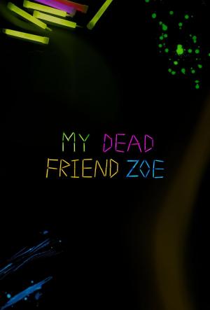 My Dead Friend Zoe [Version française]
