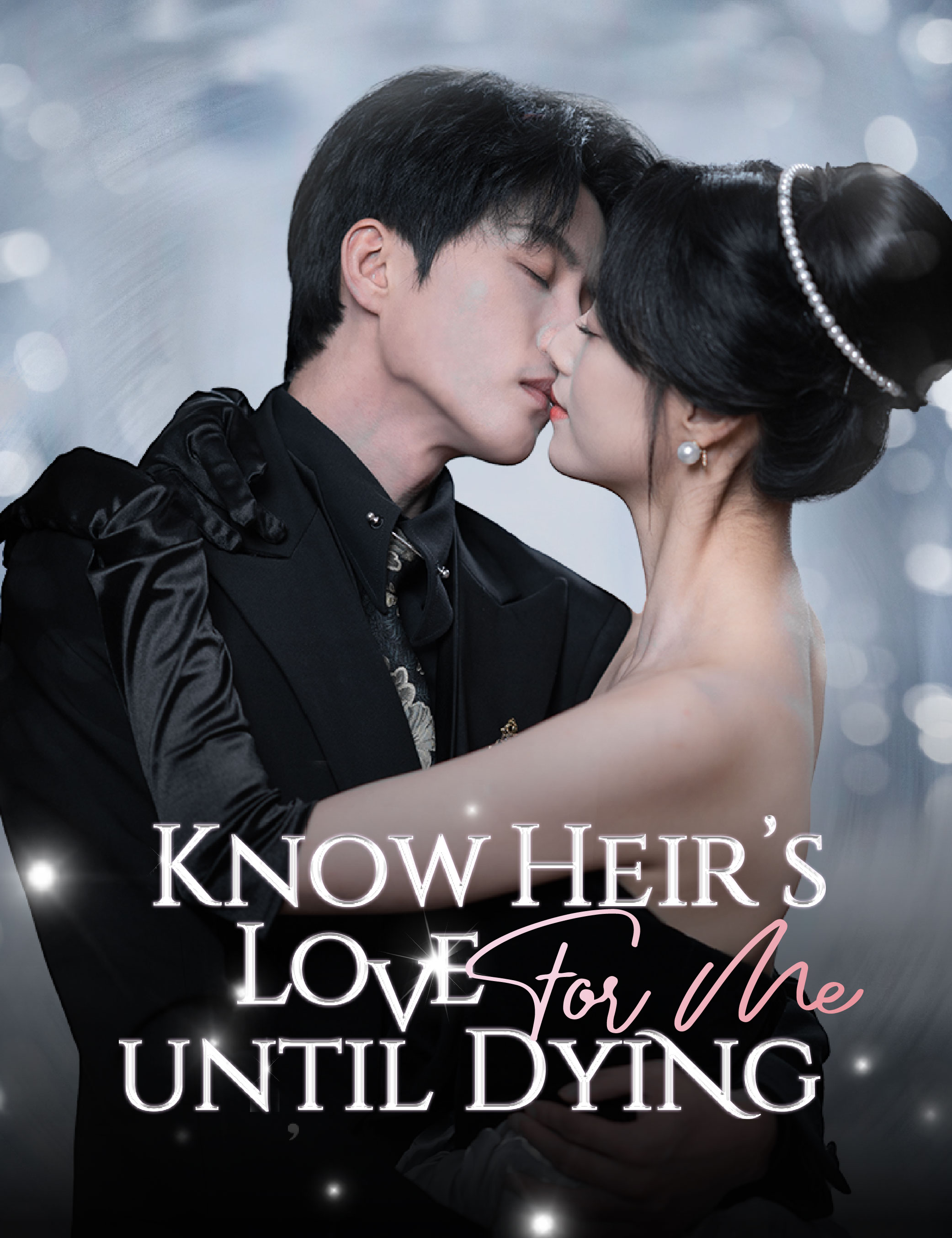 Know Heir’s Love for Me until Dying poster