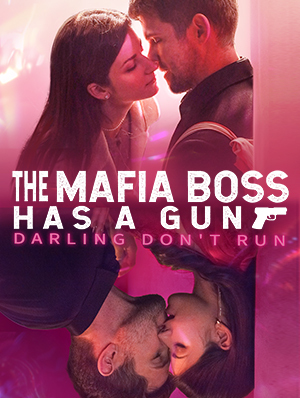 The Mafia Boss Has a Gun, Darling Don't Run — blurred background