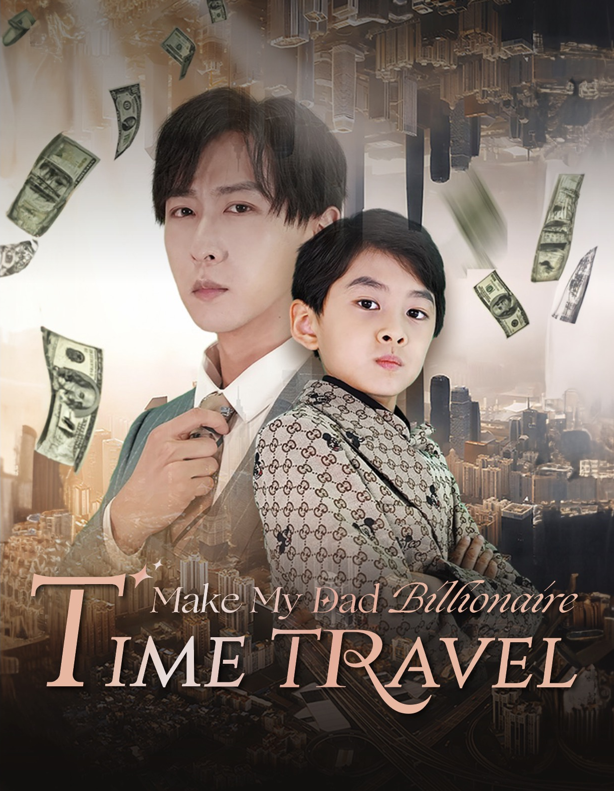 Time Travel:Make My Dad Billionaire poster