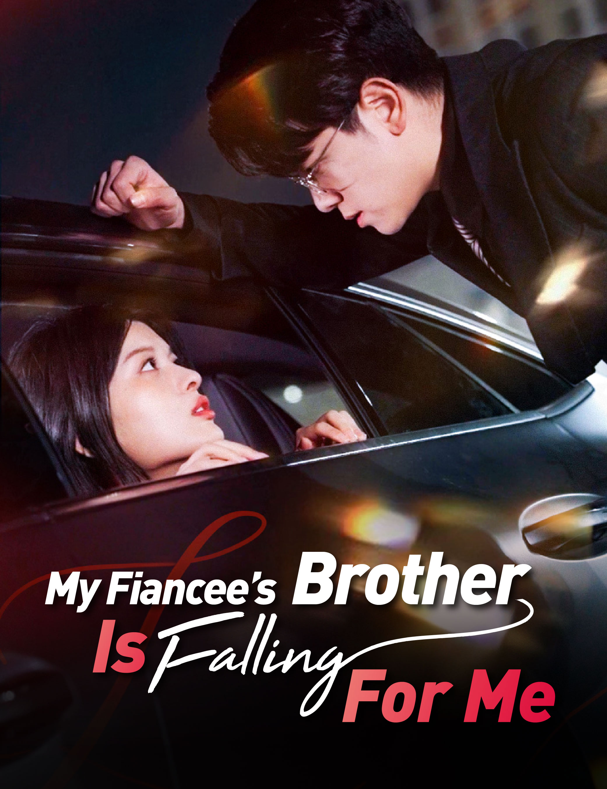 My Fiancee’s Brother Is Falling for Me poster
