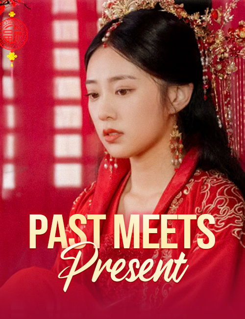 Past Meets Present poster