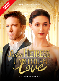 Stolen Heiress, Unstolen Love