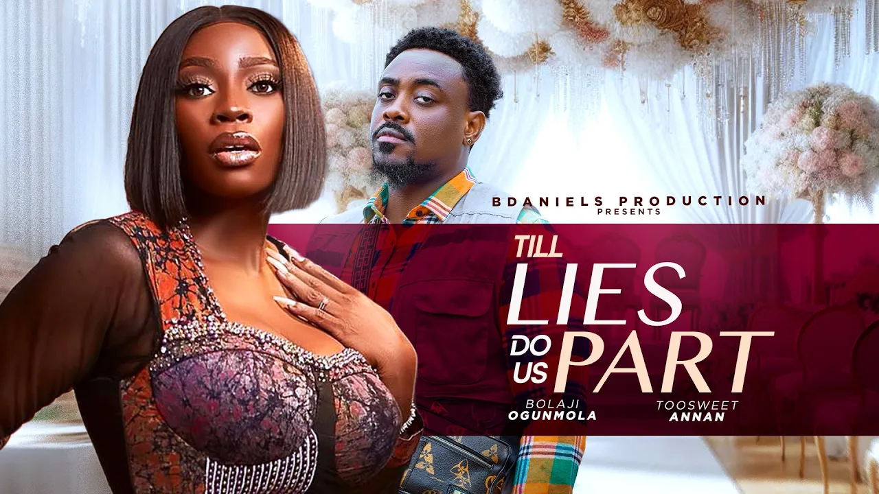 TILL LIES DO US PART - Nigerian Movies 2025 latest full movies