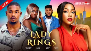 LADY OF THE RINGS (New Movie) Victory Michael, Ogechukwu Anasor Latest 2025 Nollywood Movie