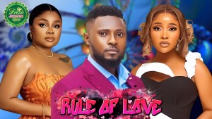 RULE OF LOVE -  MAURICE SAM, BIMBO ADEMOYE, SHINE ROSMAN, 2025 FULL NIGERIAN MOVIE