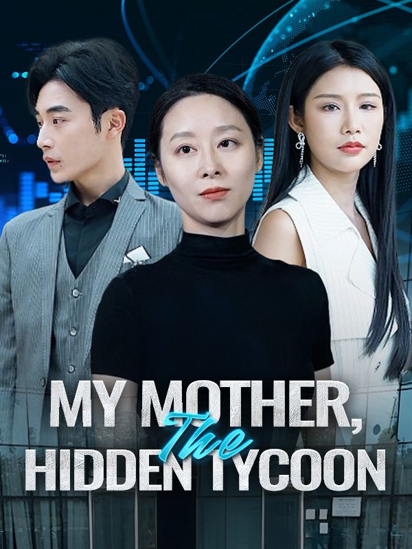 My Mother, The Hidden Tycoon poster