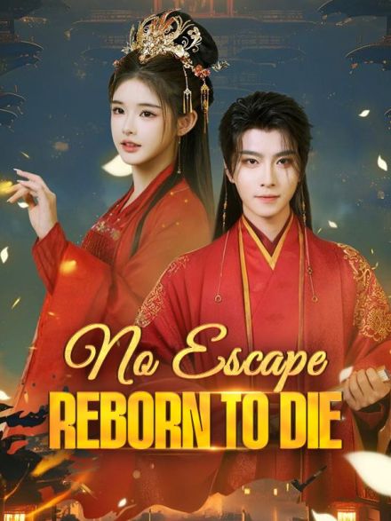 No Escape: Reborn to Die