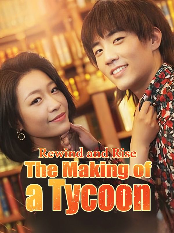 Rewind and Rise: The Making of a Tycoon poster