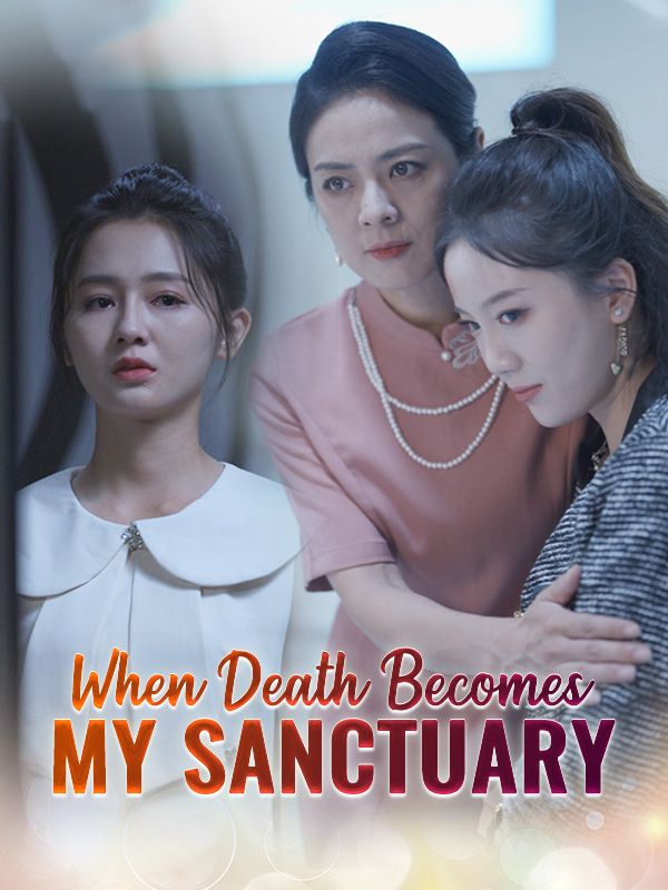When Death Becomes My Sanctuary poster