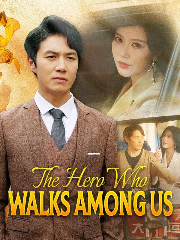 The Hero Who Walks Among Us poster