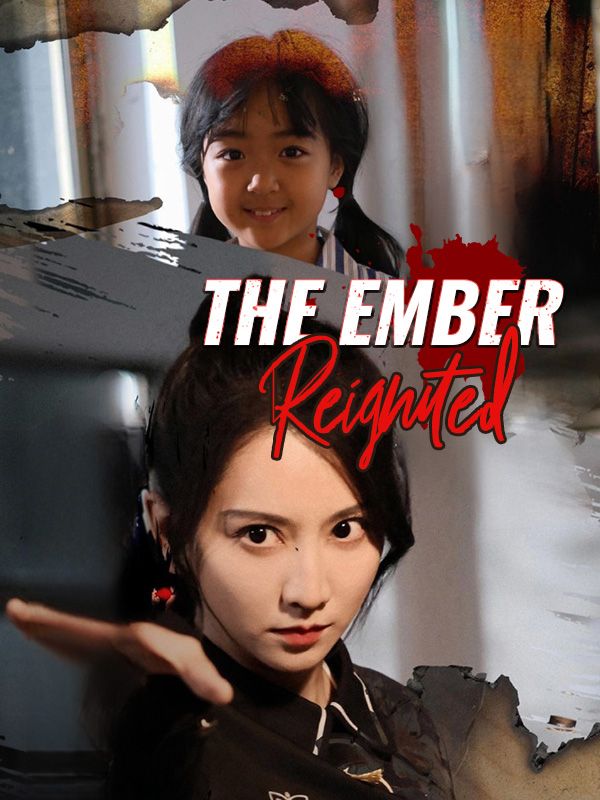 The Ember Reignited poster