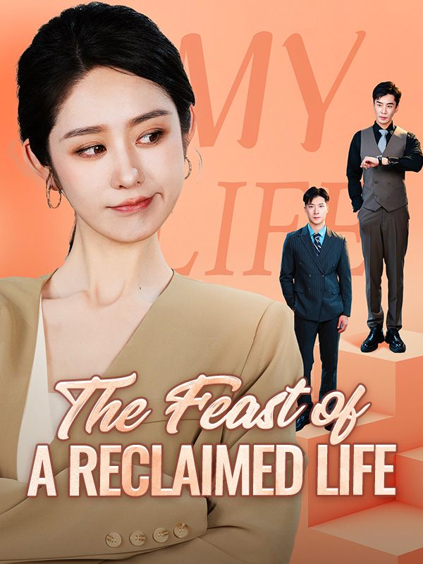 The Feast of a Reclaimed Life poster