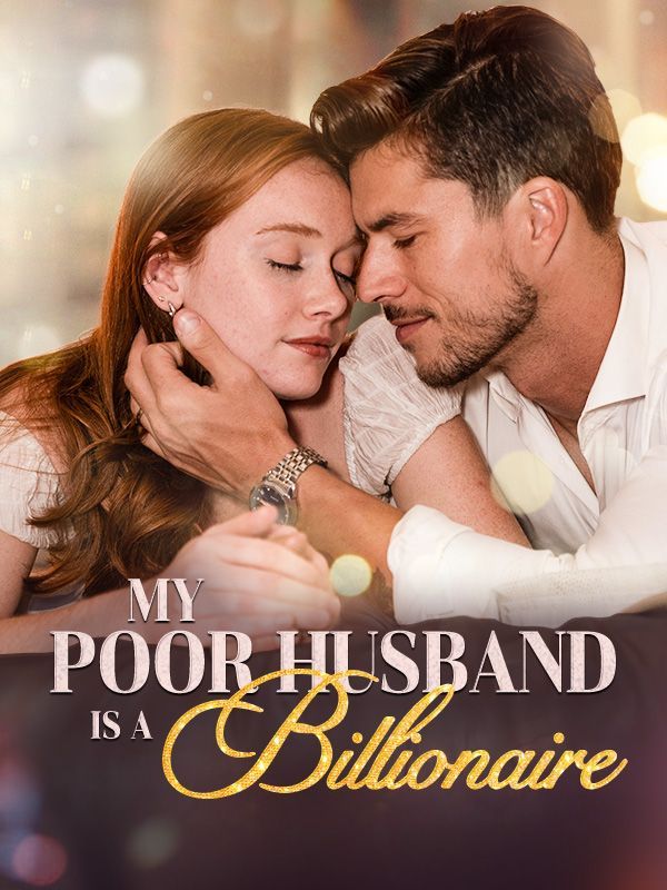My Poor Husband is A Billionaire — blurred background