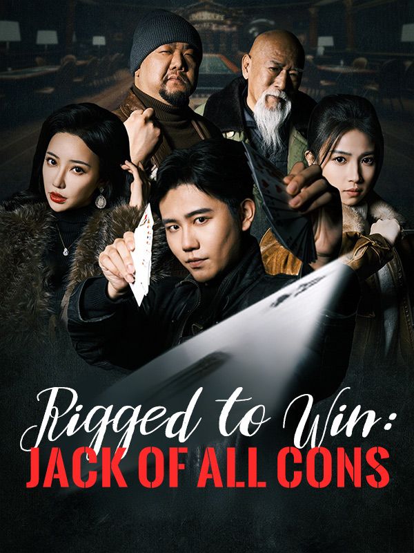 Rigged to Win: Jack of All Cons poster