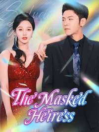 The Masked Heiress (DUBBED)