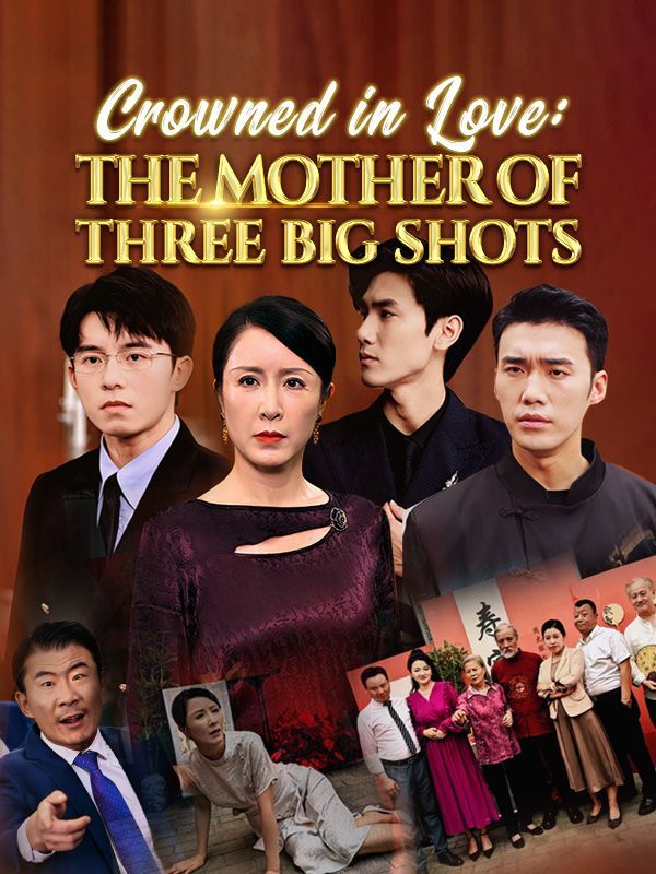 Crowned in Love: The Mother of Three Big Shots (DUBBED) — blurred background