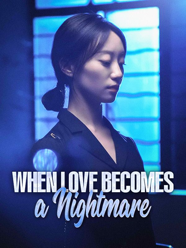 When Love Becomes a Nightmare poster